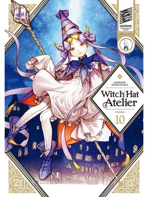cover image of Witch Hat Atelier, Volume 10